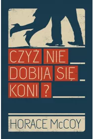 Czy� nie dobija si� koni