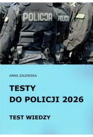 Testy do Policji 2026 Test wiedzy