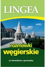 Rozm�wki w�gierskie ze s�ownikiem i gramatyk�