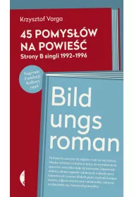 45 pomysw na powie / Bildungsroman