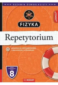 Fizyka. Repetytorium. Egzamin smoklasisty