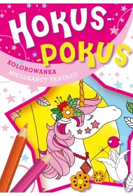 Hokus-pokus. Mieszkacy fantazji