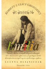 Emilia. Kobiety z ulicy Grodzkiej. Tom 5. Du�e Litery