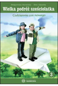 Wielka podr� sze�ciolatka cz.3