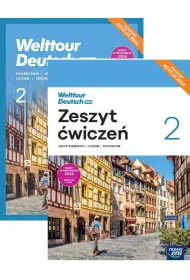 Pakiet: Welttour Deutsch neu 2. Podr�cznik i zeszyt �wicze� do j�zyka niemieckiego dla liceum og�lnokszta�c�cego i technikum. Edycja 2024