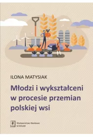 M�odzi i wykszta�ceni w procesie przemian polskiej wsi