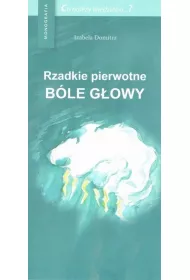 Rzadkie pierwotne b�le g�owy