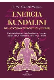 Energia kundalini.. Jak aktywowa wewntrzn..