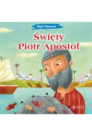 �wi�ty Piotr Aposto�. Seria Nasi Patroni