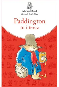 Paddington tu i teraz. Paddington. Tom 12