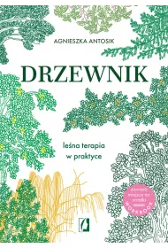 eBook Drzewnik. Le�na terapia w praktyce mobi epub