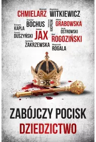 Zab�jczy pocisk. Dziedzictwo