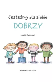 Jestemy dla siebie dobrzy
