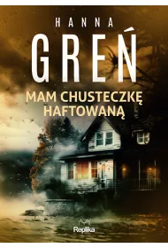 Mam chusteczk haftowan. miertelne wyliczanki. Tom 1