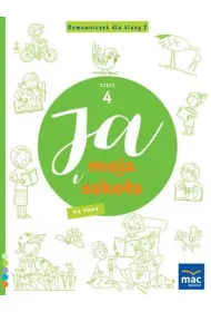 Ja i Moja Szko�a na nowo. Domowniczek dla klasy 2. Cz�� 4