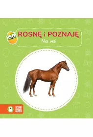 Rosn� i poznaj�. Na wsi