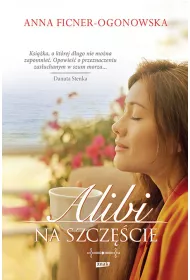 eBook Alibi na szczcie. Tom 1 mobi epub