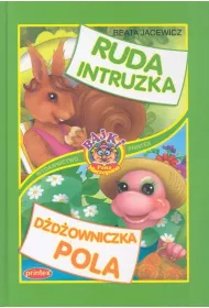 Ruda intruzka. D�d�owniczka Pola