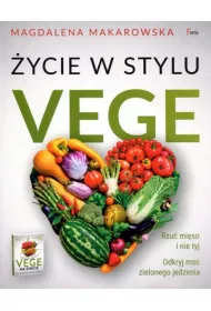 �ycie w stylu Vege * *