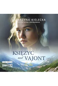 Audiobook Ksiyc nad Vajont. Tom 2. Echo mp3