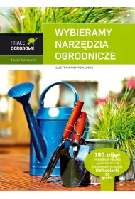 Wybieramy narz�dzia ogrodnicze
