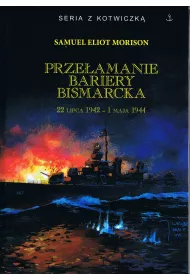 Prze�amanie bariery Bismarcka 22 lipca 1942 - 1 maja 1944