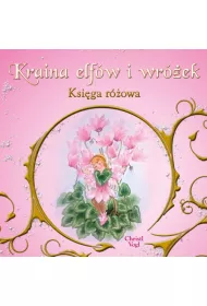 Kraina elf�w i wr�ek ksi�ga r�owa
