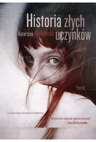 Historia z�ych uczynk�w