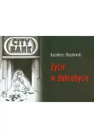 �ycie w dobrobycie