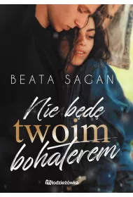 Nie b�d� twoim bohaterem