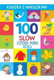 100 s��w. Cztery pory roku. Ksi��ka z naklejkami