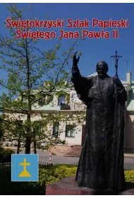 �wi�tokrzyski Szlak.. �wi�tego Jana Paw�a II