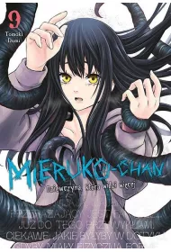 Mieruko-chan. Dziewczyna, kt�ra widzi wi�cej #9