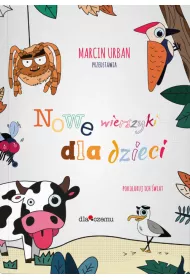 Nowe wierszyki dla dzieci. Pokoloruj ich �wiat