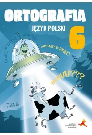 Jzyk polski 6. Ortografia. Zasady i wiczenia