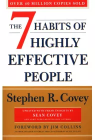 The 7 Habits Of Highly Effective People