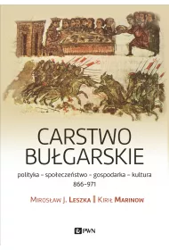 Carstwo bu�garskie. Polityka-kultura-spo�ecze�stwo. 866&ndash;971
