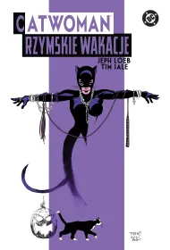 DC Deluxe Catwoman. Rzymskie wakacje