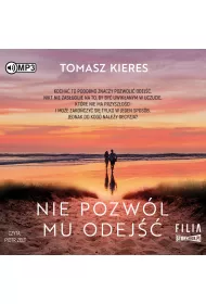 Audiobook Nie pozw�l mu odej�� CD
