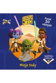 Bajeczki z p�eczki. Misja Yody. Gwiezdne wojny. Przygody M�odych Jedi