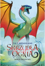 eBook Ukryte kr�lestwo. Skrzyd�a ognia. Tom 3 mobi epub