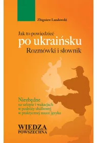Jak to powiedzie� po ukrai�sku