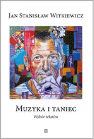 Muzyka i taniec. Wyb�r tekst�w