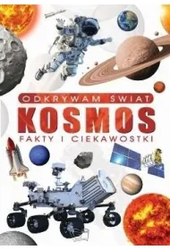 Odkrywam �wiat. Kosmos fakty i ciekawostki