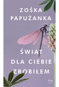 �wiat dla ciebie zrobi�em