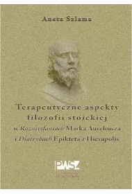 Terapeutyczne aspekty filozofii stoickiej