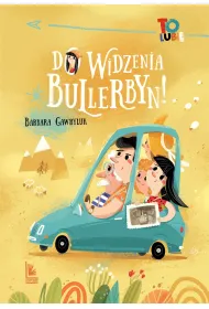 Do widzenia, Bullerbyn!