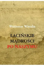 �aci�skie m�dro�ci po naszymu