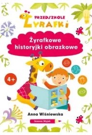 Przedszkole yrafki. yrafkowe historyjki obrazkowe