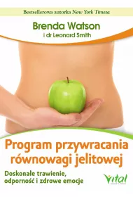 Program przywracania r�wnowagi jelitowej doskona�e trawienie odporno�� i zdrowe emocje